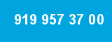 919 957 37 00